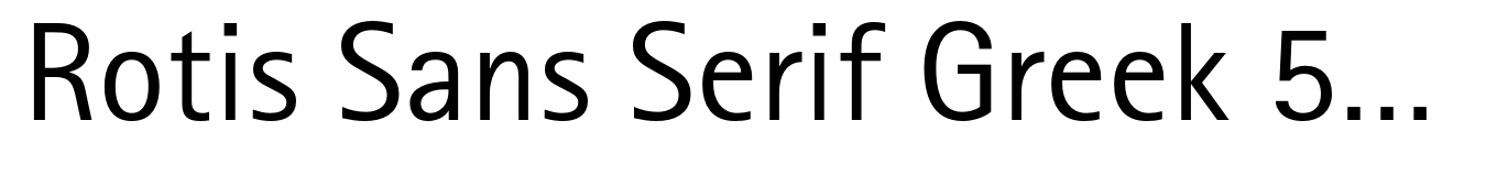 Rotis Sans Serif Greek 55 Regular
